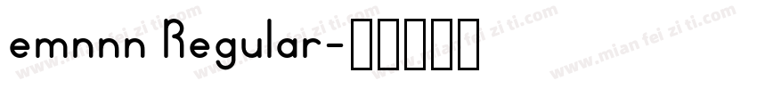 emnnn Regular字体转换